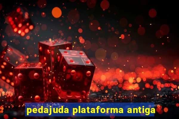 pedajuda plataforma antiga